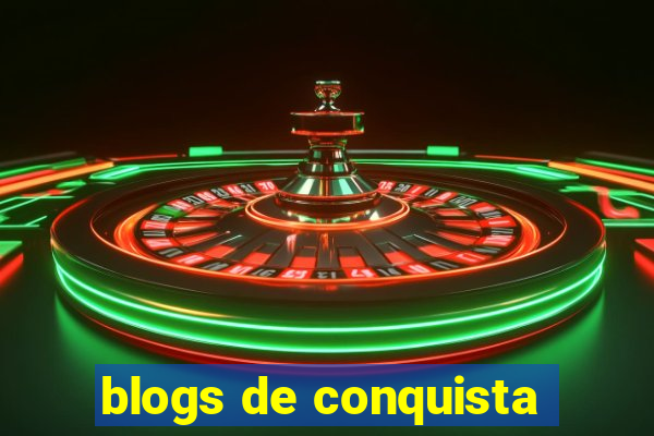 blogs de conquista